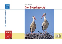 Der Weißstorch von Kattmann,  Ulrich