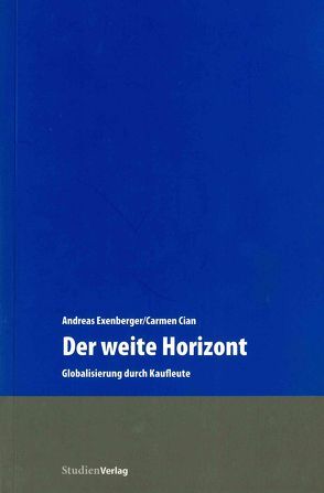 Der weite Horizont von Cian,  Carmen, Exenberger,  Andreas