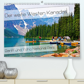 Der weite Westen Kanadas – Banff und Yoho National Park (Premium, hochwertiger DIN A2 Wandkalender 2021, Kunstdruck in Hochglanz) von Schaefer,  Nico