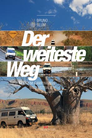 Der weiteste Weg von Blum,  Bruno