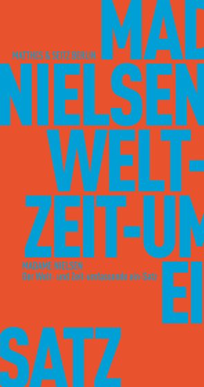 Der Welt- & Zeitumfassende ein-Satz von Nielsen,  Madame