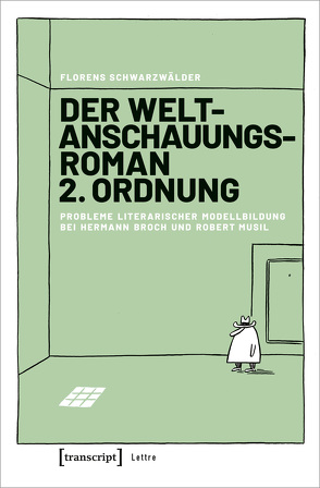 Der Weltanschauungsroman 2. Ordnung von Schwarzwälder,  Florens