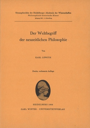 Der Weltbegriff der neuzeitlichen Philosophie von Löwith,  Karl