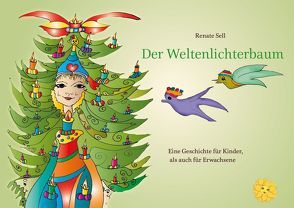 Der Weltenlichterbaum Go und Bo von Sell,  Renate