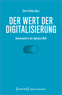 Der Wert der Digitalisierung von Piallat,  Chris