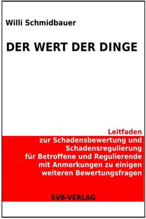 Der Wert der Dinge von Schmidbauer,  Willi