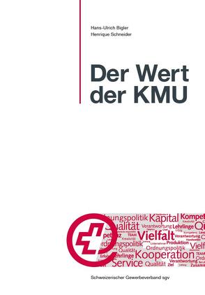 Der Wert der KMU von Bigler,  Hans-Ulrich, Schneider,  Henrique