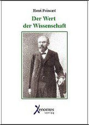 Der Wert der Wissenschaft von Poincaré,  Henri