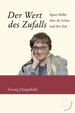 Der Wert des Zufalls von Hauptfeld,  Georg