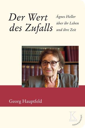 Der Wert des Zufalls von Hauptfeld,  Georg