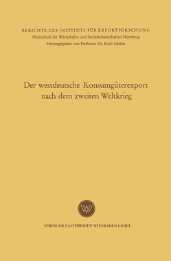 Der westdeutsche Konsumgüterexport nach dem zweiten Weltkrieg von Leitherer,  Eugene