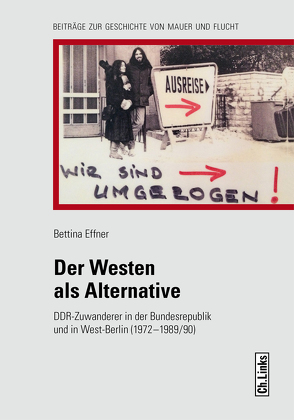 Der Westen als Alternative von Effner,  Bettina