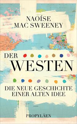 Der Westen von Hagestedt,  Jens, Juraschitz,  Norbert, Mac Sweeney,  Naoíse