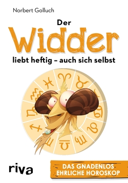 Der Widder liebt heftig – auch sich selbst von Golluch,  Norbert