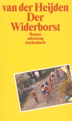 Der Widerborst von Beuningen,  Helga van, Heijden,  A. F. Th. van der