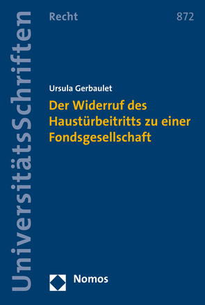 Der Widerruf des Haustürbeitritts zu einer Fondsgesellschaft von Gerbaulet,  Ursula