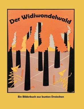 Der Widiwondelwald / Hurleburles Wolkenreise von Krüger,  Hilde