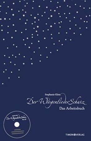 Der WiegenliederSchatz – Das Praxisbuch mit CD von Klein,  Stephanie