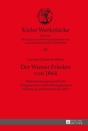 Der Wiener Frieden von 1864 von Weber,  Caroline