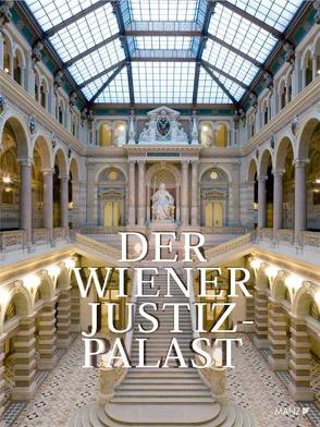 Der Wiener Justizpalast von Berger,  Maria, Fischer,  Heinz