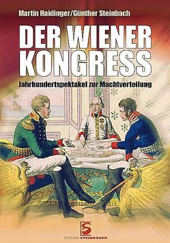 Der Wiener Kongress von Haidinger,  Martin, Steinbach,  Günther