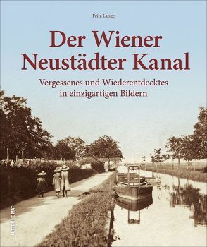 Der Wiener Neustädter Kanal von Lange,  Fritz