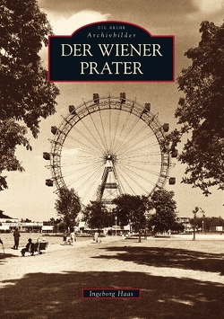 Der Wiener Prater von Haas,  Ingeborg