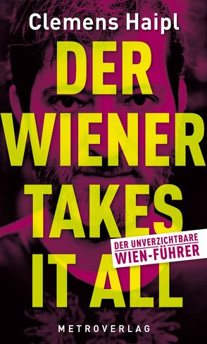 Der Wiener takes it all von Haipl,  Clemens