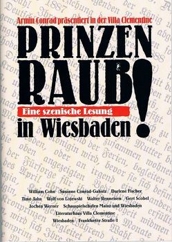 Der „Wiesbadener Prinzenraub“ von Conrad,  Armin, Wörner,  Jochen