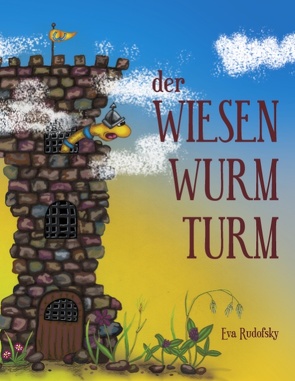 der Wiesenwurmturm von Rudofsky,  Eva