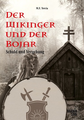 Der Wikinger und der Bojar von Tercia,  M.F.