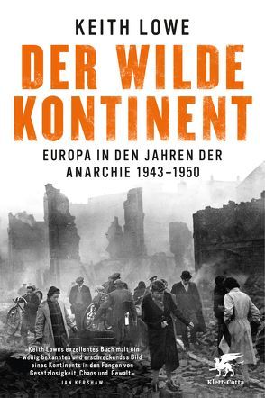 Der wilde Kontinent von Gebauer,  Stephan, Lowe,  Keith, Schmidt,  Thorsten