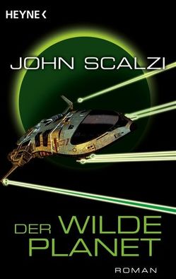 Der wilde Planet von Kempen,  Bernhard, Scalzi,  John