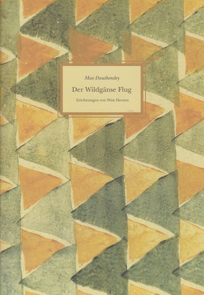 Der Wildgänse Flug von Dauthendey,  Max, Fleischmann,  Uta, Heesen,  Wim