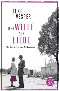 Der Wille zur Liebe von Vesper,  Elke