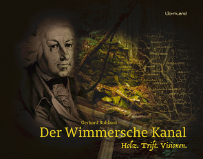 Der Wimmersche Kanal von Ruhland,  Gerhard