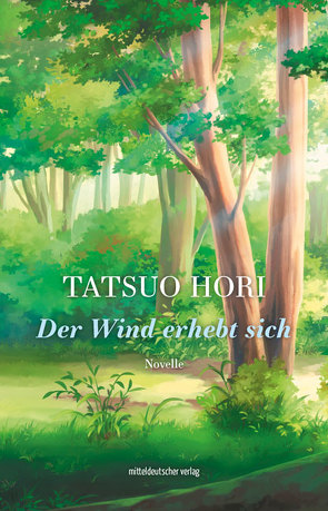 Der Wind erhebt sich von Hori,  Tatsuo, Mangold,  Sabine