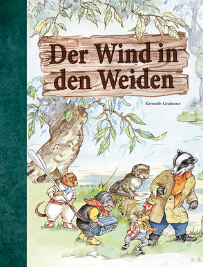 Der Wind in den Weiden von Grahame,  Kenneth