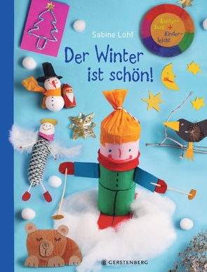 Der Winter ist schön! von Lohf,  Sabine