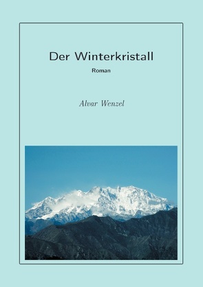 Der Winterkristall von Wenzel,  Alvar