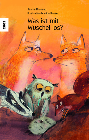 Was ist mit Wuschel los? von Bruneau,  Janine, Rosset,  Marina, Sauser,  Barbara