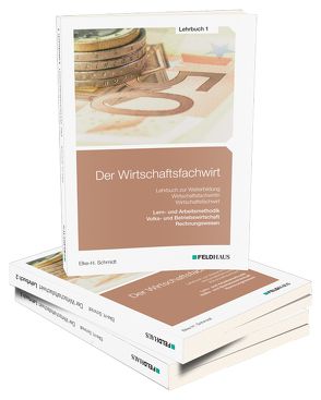 Der Wirtschaftsfachwirt / Der Wirtschaftsfachwirt – Gesamtausgabe von Glockauer,  Jan, Schmidt,  Elke H