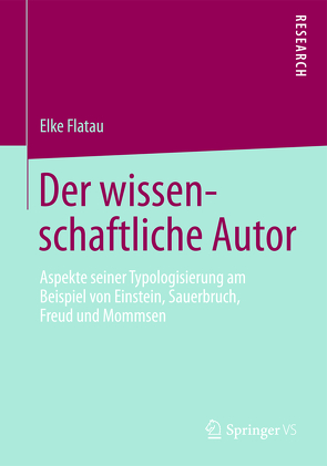 Der wissenschaftliche Autor von Flatau,  Elke