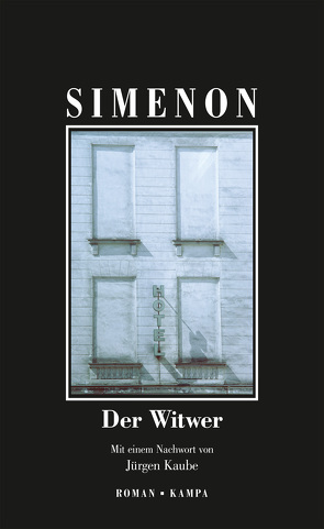 Der Witwer von Kaube,  Jürgen, Simenon,  Georges, Wille,  Hansjürgen;Klau,  Barbara;Arntz,  Heiko