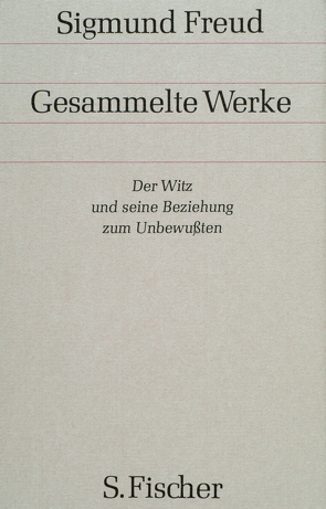 Der Witz und seine Beziehung zum Unbewußten von Freud,  Sigmund