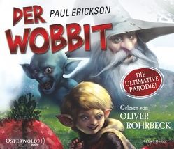 Der Wobbit von Erickson,  Paul, Rohrbeck,  Oliver, Weinert,  Simon