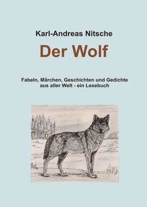 Der Wolf von Nitsche,  Karl-Andreas