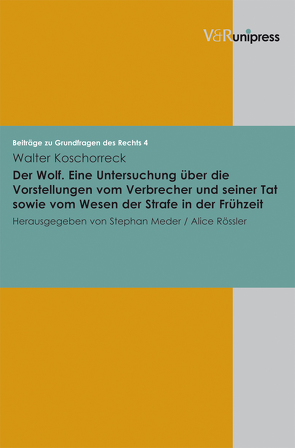 Der Wolf von Koschorreck,  Walter, Meder,  Stephan, Rössler,  Alice