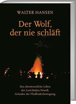 Der Wolf, der nie schläft von Hansen,  Walter