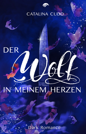 Der Wolf in meinem Herzen von Cudd,  Catalina